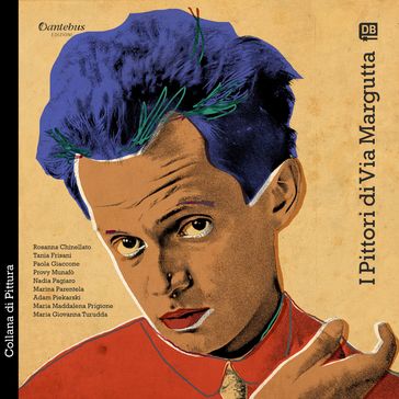 Collana di Pittura I Pittori di Via Margutta vol. 14