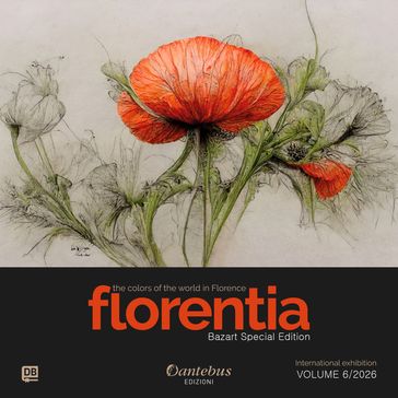 Mostra Internazionale Florentia Bazart Special Edition vol. 6/2026