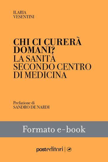 Chi ci curerà domani? La sanità secondo centro di medicina