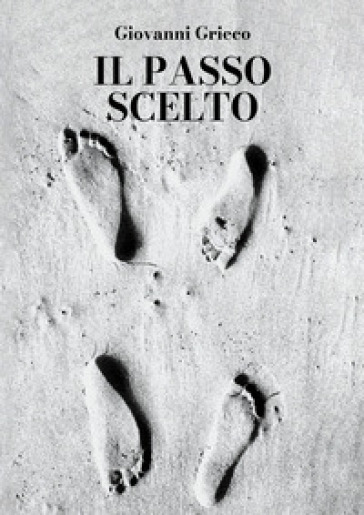 Il passo scelto