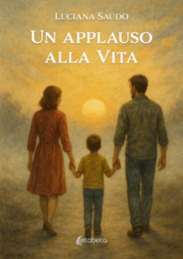 Un applauso alla vita