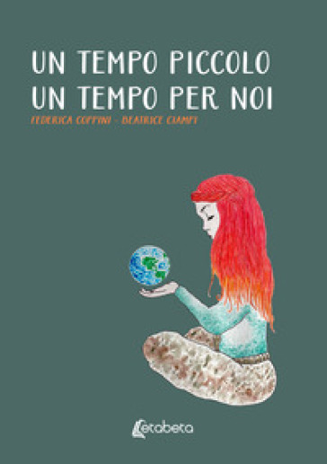 Un tempo piccolo. Un tempo per noi