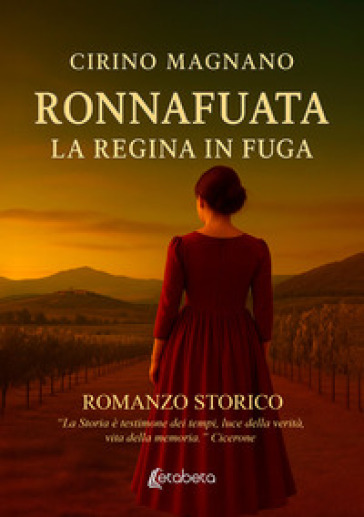 Ronnafuata. La regina in fuga