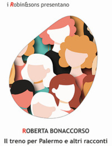 Il Treno Per Palermo E Altri Racconti