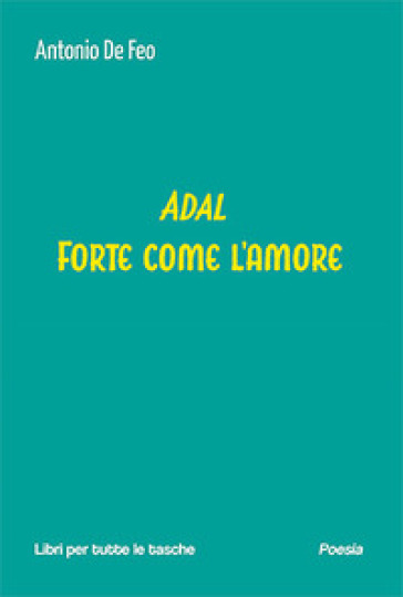 Adal forte come l'amore