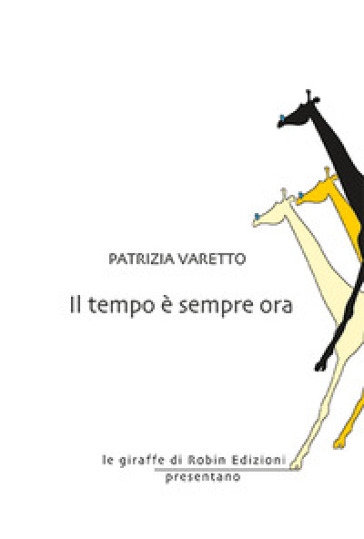 Il tempo è sempre ora