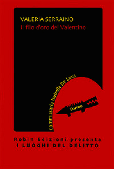 Il filo d'oro del Valentino