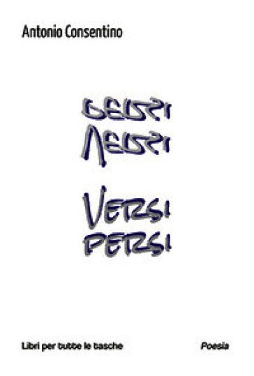 Versi persi. Ediz. illustrata