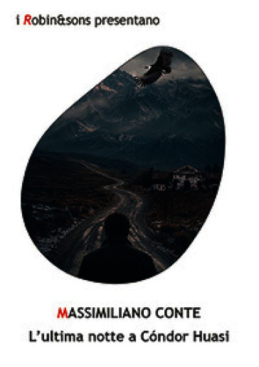 L'ultima notte a Condor Huasi