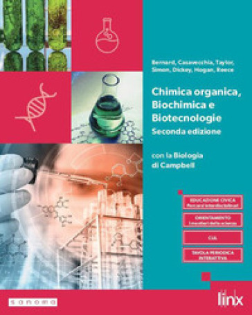 Chimica organica, biochimica e biotecnologie. Per le Scuole superiori. Con e-book. Con espansione online