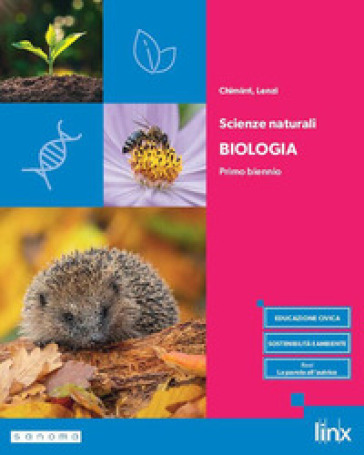 Scienze naturali. Biologia. Per le Scuole superiori. Con Sintesi e Mappe per tutti. Con e-book