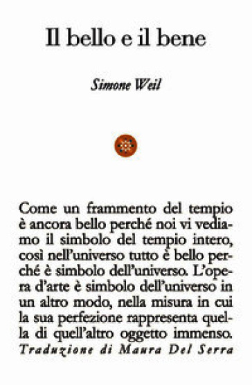 Il bello e il bene. Ediz. italiana e francese