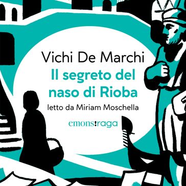 Il segreto del naso di Rioba