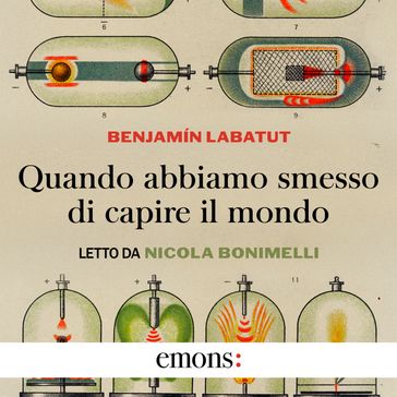 Quando abbiamo smesso di capire il mondo