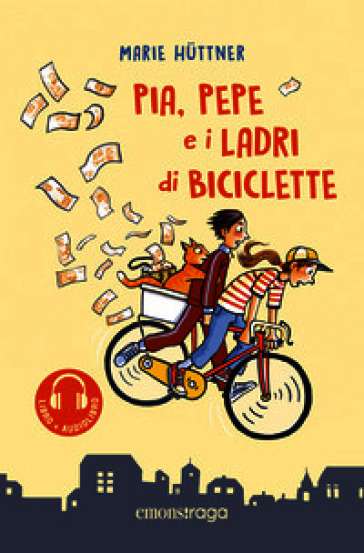 PIA, PEPE E I LADRI DI BICICLETTE. LIBRO