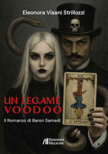 Un legame voodoo. Il romanzo di Baron Samedi