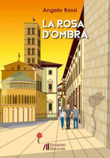 La rosa d'ombra