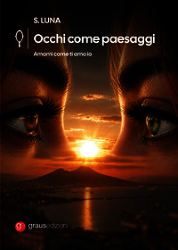 Occhi come paesaggi