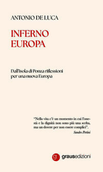 Inferno Europa. Dall'isola di Ponza riflessioni per una nuova Europa