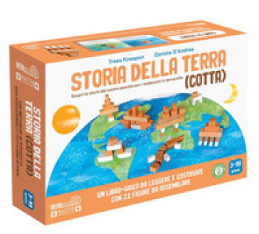 Storia della Terra (cotta). Scopri la storia del nostro pianeta con i mattoncini in terracotta. Ediz. a colori. Con 30 mattoncini in terracotta