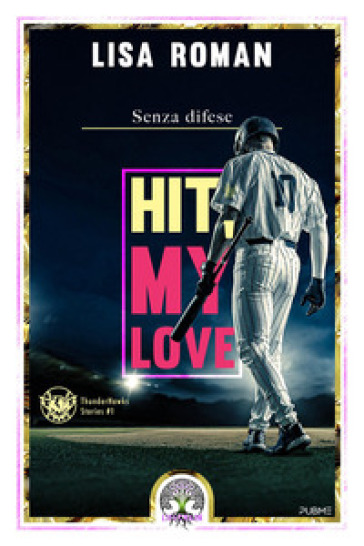 Hit, my love. Senza difese