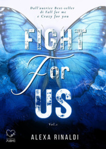 Fight for us. Vol. 1