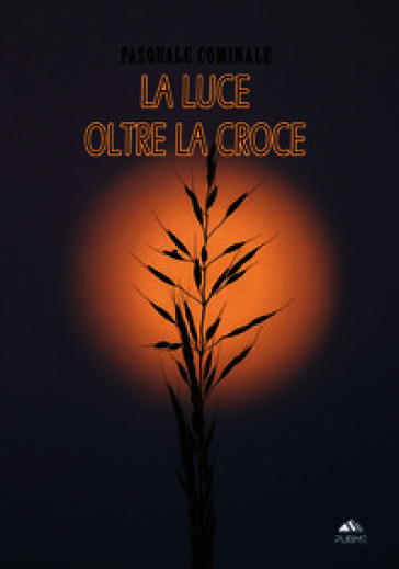 La luce oltre la croce