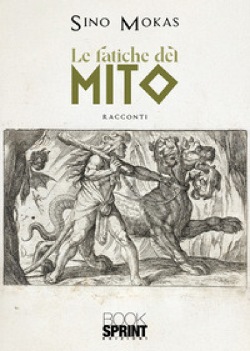 Le fatiche del mito