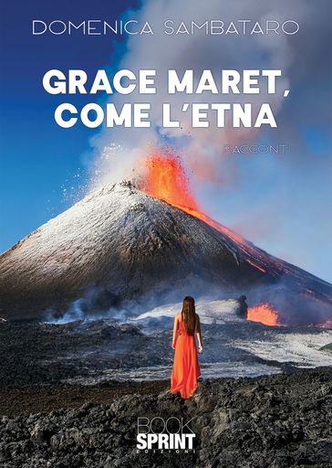Grace Maret, come l'Etna