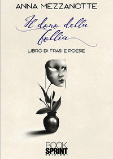 Il dono della follia