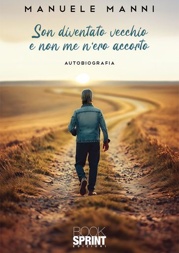 Son diventato vecchio e non me n'ero accorto