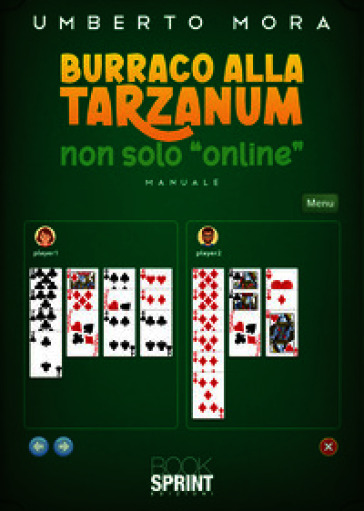 Burraco alla tarzanum non solo «online»