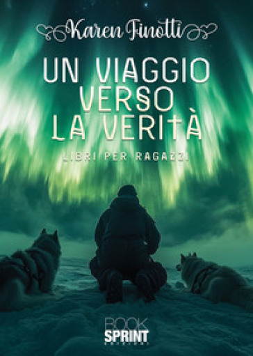 Un viaggio verso la verità