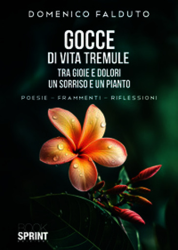 Gocce di vita tremule
