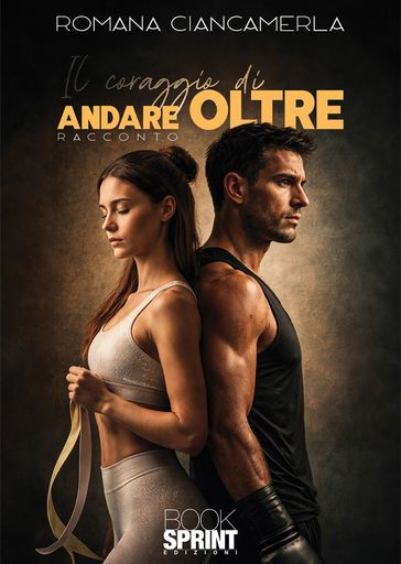 Il coraggio di andare oltre
