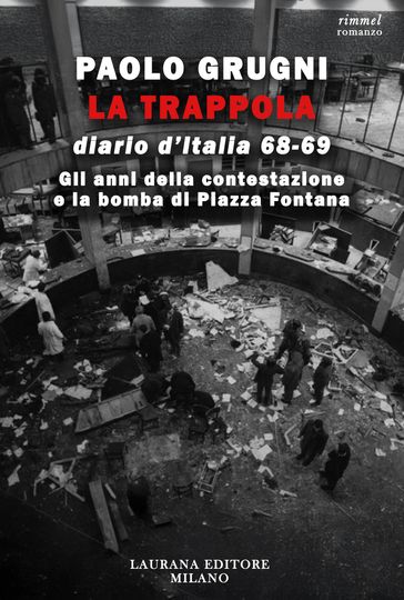 La trappola. Diario d'Italia