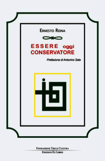 Essere oggi conservatore