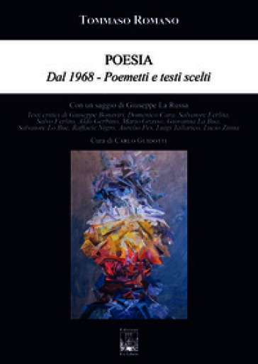 Poesia dal 1968. Poemetti e testi scelti