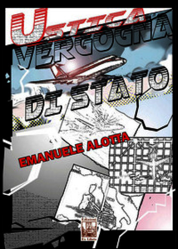 Ustica. Vergogna di Stato