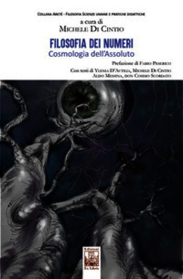 Filosofia dei numeri. Cosmologia dell'assoluto