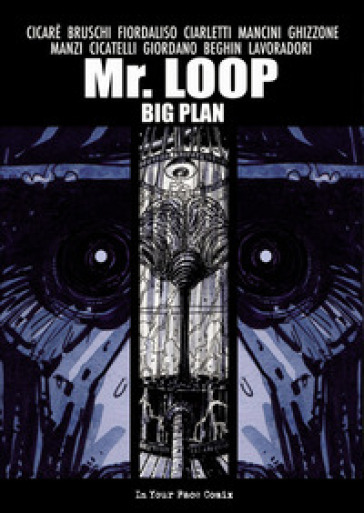 Mr. Loop. Big Plan