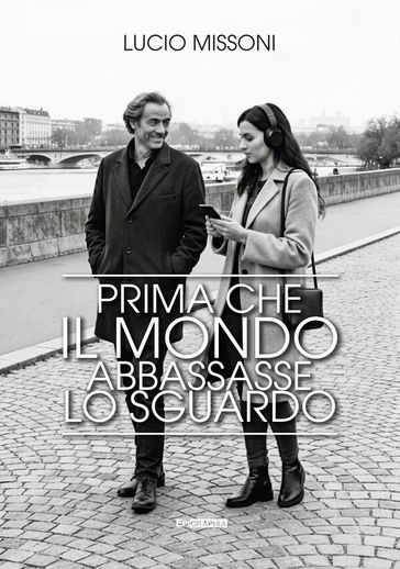 Prima che il mondo abbassasse lo sguardo