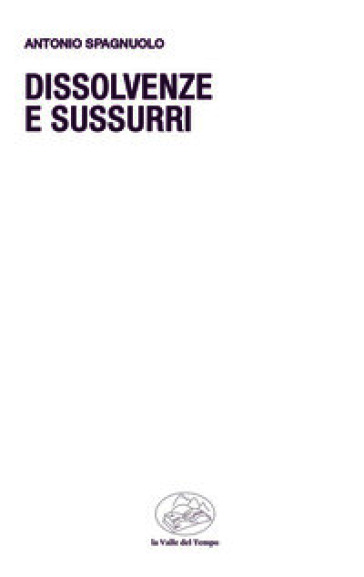 Dissolvenze e sussurri