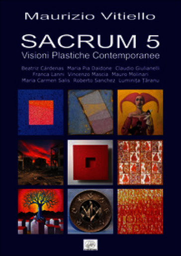 Sacrum 5. Visioni plastiche contemporanee