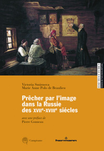 Prêcher par l'image dans la Russie des XVIIe-XVIIIe siécles