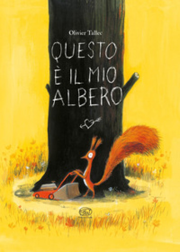 Questo è il mio albero. Ediz. a colori