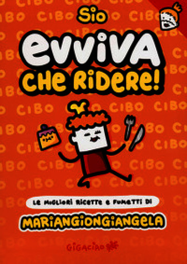 EVVIVA CHE RIDERE! MARIANGIONGIANGELA. L