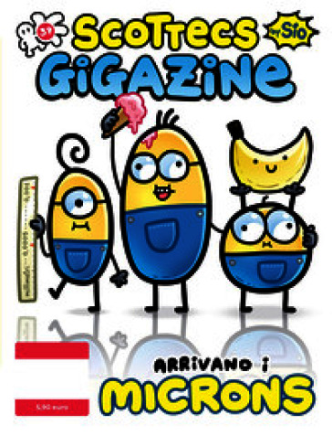 Scottecs Gigazine. Vol. 37: Arrivano i Microns