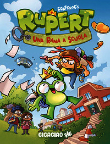 RUPERT. UNA RANA A SCUOLA