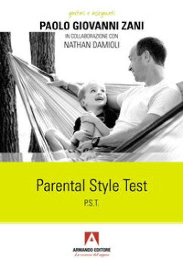 Parental Style Test (P.S.T.)